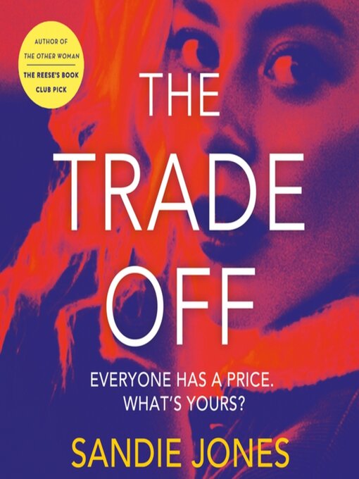 Title details for The Trade Off by Sandie Jones - Available